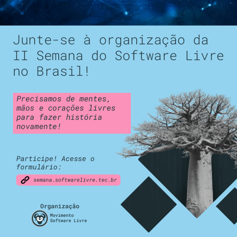Junte-se à organização da II Semana no Software Livre no Brasil!