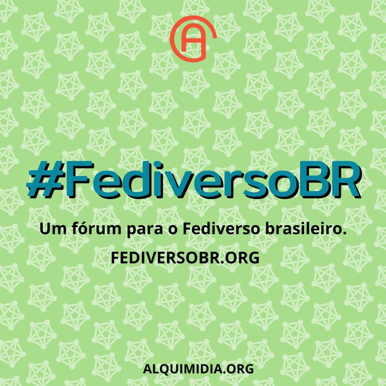 #FediversoBR: Um fórum para o Fediverso brasileiro